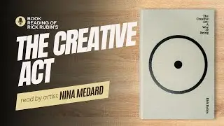Nature As Teacher - excerpt from Rick Rubin's book The Creative Act: A Way of Being