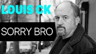 Louis CK  - Sorry bro   STAND UP SHOW 2017  l  louis ck full