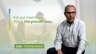 From Reactive to Proactive Health: Luis&rsquo; Story | The Pravan Way