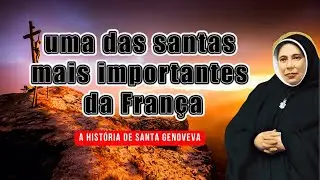 Santa Genoveva A hist&oacute;ria de uma das santas mais importantes da Fran&ccedil;a
