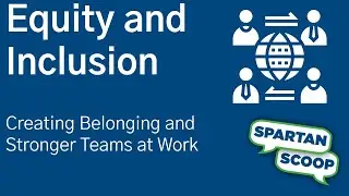 Equity & Inclusion – Creating Belonging and Stronger Teams at Work