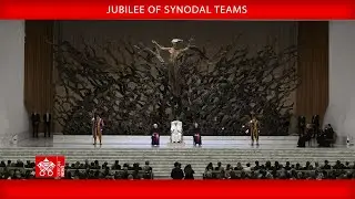 Jubilee of Synodal Teams, October 24, 2025