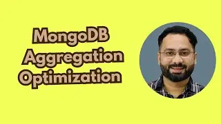 MongoDB Aggregation Optimization: Best Practices to Improve Query Performance