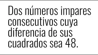 HALLAR DOS N&Uacute;MERO IMPARES CONSECUTIVOS. Razonamiento Matem&aacute;tico