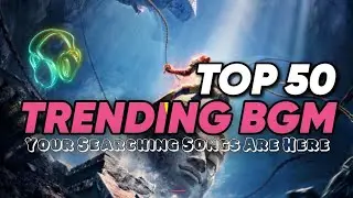 Top 50 Trending BGM || Instagram BGM (Your Searching Songs Are Here👇) Reels Songs || GODSFRIEND BGM