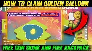 How To Get Golden Balloon Token | Permanent Gun Skin | Golden Balloon Rewards | Free Fire New Event