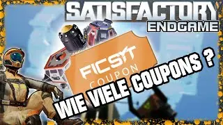 Wie viele Coupons? Ein kleines Ratespiel | Satisfactory Endgame | 63 | chaos Gameplay | deutsch