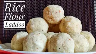 Rice Flour Snacks | How to Make Rice Flour Ladoo | Ladoo