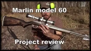 Marlin model 60 project review