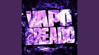 VAPO BREADO (Slowed)