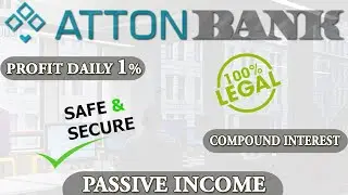 #AttonBank Daily 1% II Affiliate 25% II Compound Interest II Passive Income II English II SOJ