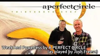 #136 WEAK AND POWERLESS by A PERFECT CIRCLE (Josh Freese) - Drum Rendition