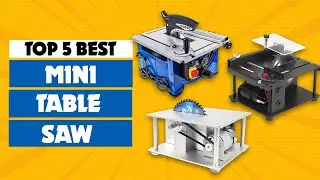 Top 5 Best Mini Table Saw in 2025 | Best Quality Mini Table Saws