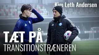 T&AElig;T P&Aring; | Transitionstr&aelig;ner Kim Leth Andersen