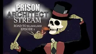 Building a Million-Dollar Prison!  | Prison Architect Challenge Stream