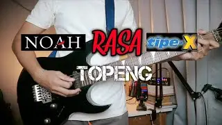 TOPENG - NOAH RASA TIPE-X (SKA COVER)