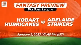 BBL 2022 | HUR vs STR | Match 26| Fantasy Preview | Hobart Hurricanes vs Adelaide Strikers #HURvsSTR