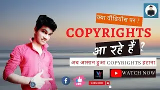 How to Remove Copyrights from the Videos