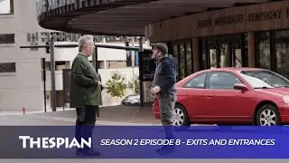 Thespian Season 2 - Episode 8: 
