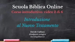 Introduzione al Nuovo Testamento | Corso teologico introduttivo | 2 di 6