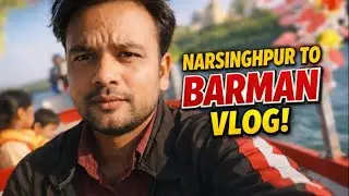 MP Ka Sabse Sundar Ghat &ndash; Barman Yatra | Narsinghpur to Barman Vlog