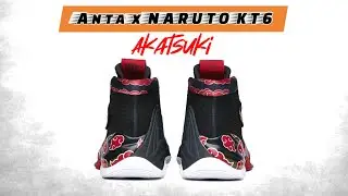 Anta x NARUTO KT6 Akatsuki DETAILED LOOK and Release Update