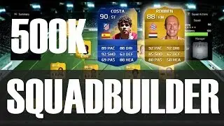 500k HYBRID SQUAD BUILDER Ft. TOTS COSTA & ROBBEN | FIFA 14 Ultimate Team