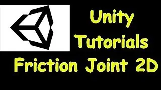 Friction Joint 2D - Unity Tutorial