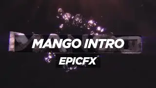 Mango Intro || EpicFX