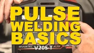 Pulse Welding: A Beginners Guide