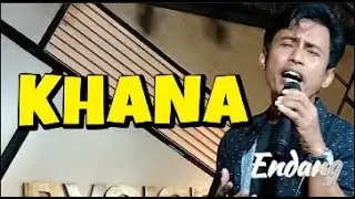 KHANA - ENDANG RVOICE