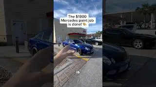 THE $1800 MERCEDES PAINT JOB IS DONE!