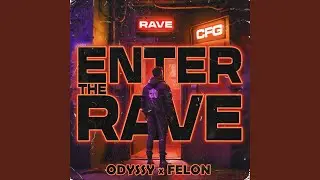 Enter The Rave