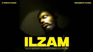 Dhunsawar | Ilzam | Prod. by AYU$H | DEADBDYS MUSIC | NEW Hip Hop Song 2024