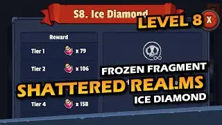 Realm Defense - Shattered Realms - Level 8 Ice Diamond || Frozen Fragment