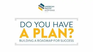 Building a Roadmap for Success with Kurt Reisig, Your Loan Warrior