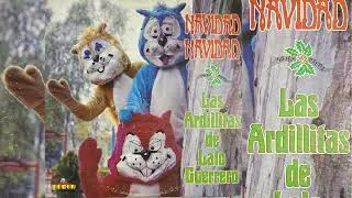 LAS ARDILLITAS DE LALO GUERRERO - CUANDO LLEGUE LA NAVIDAD
