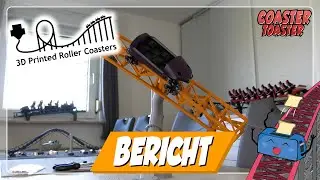 3D Printed Roller Coasters - Vom 3D-Modell zum Achterbahn-Ausstellungsstück | Bericht