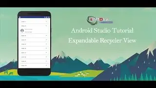 Android Studio Tutorial - Expandable Recycler View