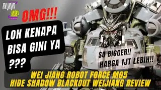 MISTERI PENYAKIT Wei Jiang Robot Force M05 !? Hide Shadow Blackout Weijiang Review