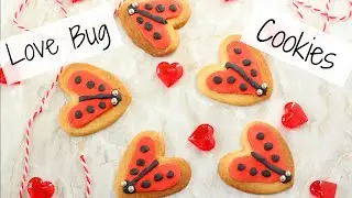 Love Bug Cookies | Valentine's Day Recipe