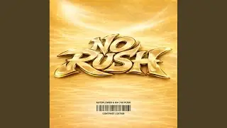 No Rush