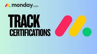 How To Use Monday Com To Track Certifications | Easy Tutorial 2025