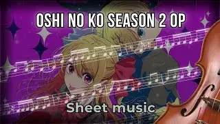TEST ME &ndash; Oshi no Ko Season 3 Opening | Violin Cover + Sheet Music