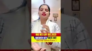 UGC NET/JRF Dec 2025 Latest News | Answer Key Date + Result Update