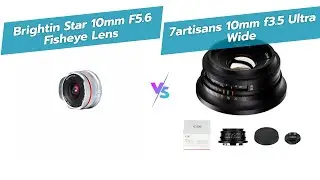 Сравнение сверхширокоугольных объективов: Brightin Star 10mm F5.6 Fisheye против 7artisans 10mm F...