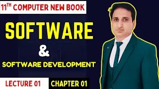 What is software and software development in Urdu/Hindi || Computer 11th class new book introduction