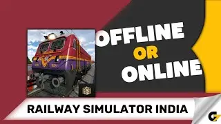 Railway Simulator India game offline or online ? 