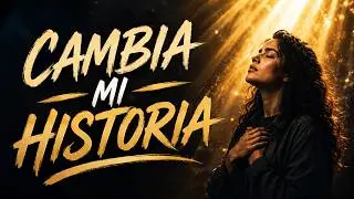 Dios Reescribe Historias Rotas 💔➡️❤️ | Tu Pasado No Te Define | Música Cristiana