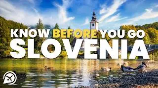 THINGS TO KNOW BEFORE YOU GO TO SLOVENIA
